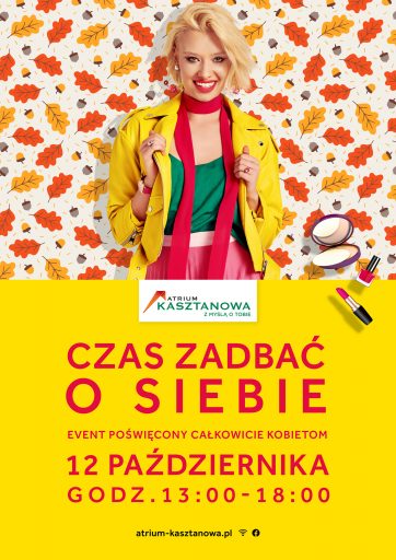 Jesienna edycja „Czas zadbać o siebie” w Atrium Kasztanowa!