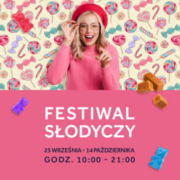 Festiwal Słodyczy w Atrium Kasztanowa