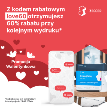Walentynkowa promocja na wydruk dokumentów w Zeccer.pl!