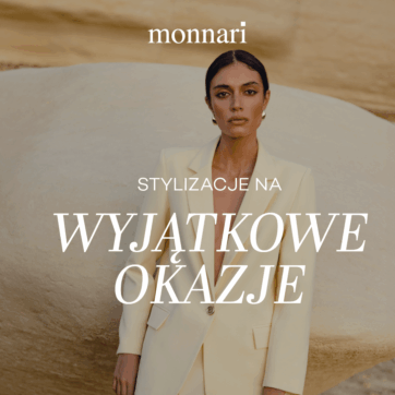MONNARI ✨Stylizacje na wyjątkowe okazje✨