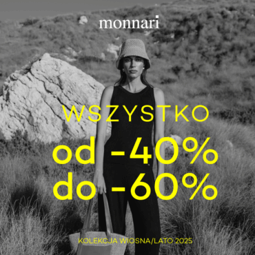 Wszystko od -40% do -60% w Monnari!ð